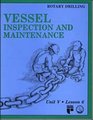 Vessel Inspection and Maintenance