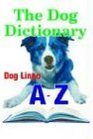 The Dog Dictionary Dog Lingo From AZ