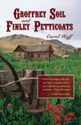 Groffrey Soil and Finley Petticoats