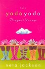 The Yada Yada Prayer Group (Yada Yada, Bk 1)