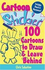 Cartoon Stickies 100 Cartoons to Draw  Leave Behind
