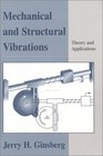 Mechanical and Structural Vibrations  Theory and Applications