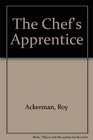 The Chef's Apprentice