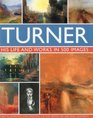 Turner His life and works in 500 images
