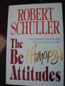 Be  Attitudes Eight Positive Attitudes That Can Transform Your Life