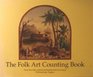 The Folk Art Counting Book