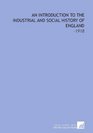 An Introduction to the Industrial and Social History of England 1918
