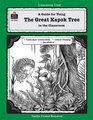 A Guide for Using The Great Kapok Tree in the Classroom