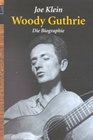 Woody Guthrie Die Biographie