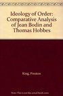 Ideology of Order Comparative Analysis of Jean Bodin and Thomas Hobbes