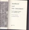 Midwest and its children The psychological ecology of an American town