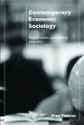 Contemporary Economic Sociology Globalisation Production Inequality