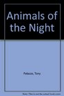 Animals of the Night