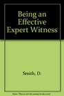 Being an Effective Expert Witness