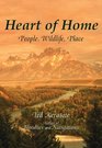 Heart of Home : People, Wildlife, Place