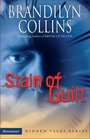 Stain of Guilt (Hidden Faces, Bk 2)