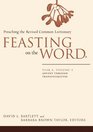 Feasting on the Word Year A Advent Through Transfiguration