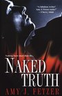 Naked Truth (Dragon One, Bk 1)