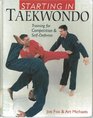 Starting In Taekwando Training For Competition  SelfDefense