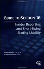 Guide to Section 16 Insider Reporting and ShortSwing Trading Liability