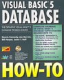 Visual Basic 5 Database HowTo The Definitive Database ProblemSolver