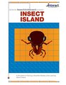 Insect island A simulation of solving a scientific mystery while learning about insects