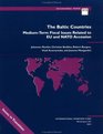 The Baltic Countries MediumTerm Fiscal Issues Related to Eu and NATO Accession