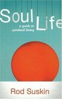 Soul Life A Guide to Spiritual Living