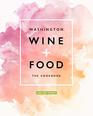 Washington Wine and Food A Cookbook