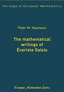 The Mathematical Writings of Evariste Galois