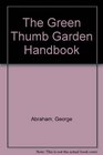 The Green Thumb Garden Handbook