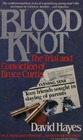 Blood Knot The Trial and Conviction of Bruce Curtis