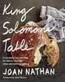 King Solomon's Table A Culinary Exploration of Jewish Cooking from Around the World