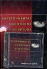 Environmental Endocrine Disruptors A Handbook of Property Data