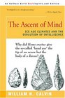 The Ascent of Mind Ice Age Climates and the Evolution of Intelligence
