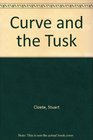 Curve and the Tusk