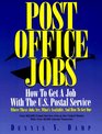 Post Office Jobs How to Get a Job With the US Postal Service