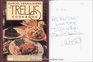 The Trellis Cookbook Contemporary American Cooking in Colonial Williamsburg
