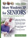 More Windows XP for Seniors  Customizing and Managing Your PC