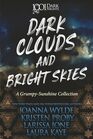 Dark Clouds and Bright Skies: A Grumpy-Sunshine Collection (1001 Dark Nights)