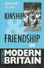 Kinship and Friendship in Modern Britain