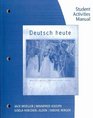 Student Activity Manual for Moeller's Deutsch heute Introductory German 9th