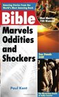 Bible Marvels Oddities and Shockers Amazing Storeis from the World's Most Amazing Book
