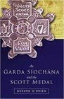 An Garda Siochana and the Scott Medal