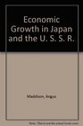 Economic growth in Japan and the USSR