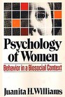 Psychology of Women Behavior in a Biosocial Context