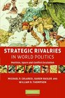 Strategic Rivalries in World Politics Position Space and Conflict Escalation
