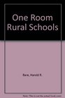 One Room Rural Schools