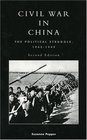 Civil War in China The Political Struggle   19451949