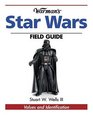 Warman's Star Wars Field Guide Values And Identifiaction